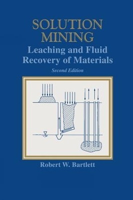 Solution Mining by Robert W. Bartlett