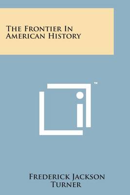 The Frontier in American History book