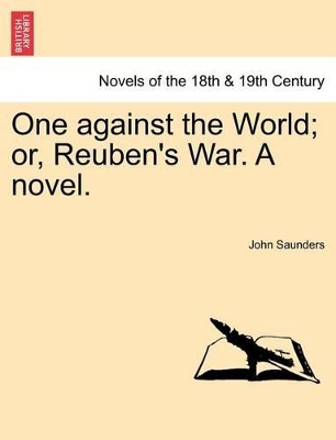 One Against the World; Or, Reuben's War. a Novel. book