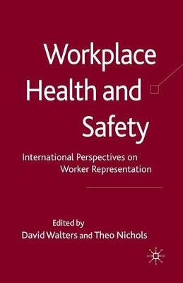 Workplace Health and Safety by David Walters