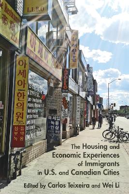 Housing and Economic Experiences of Immigrants in U.S. and Canadian Cities book