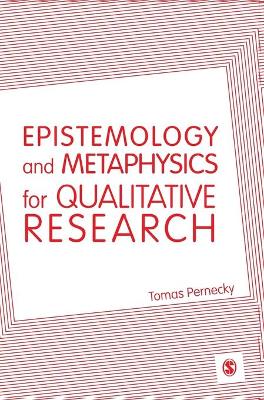 Epistemology and Metaphysics for Qualitative Research book
