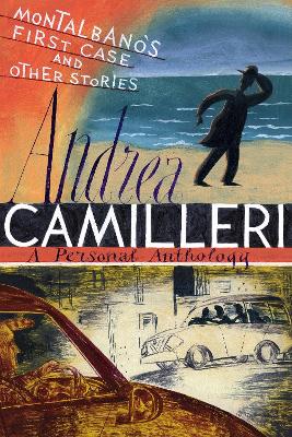 Montalbano's First Case and Other Stories by Andrea Camilleri