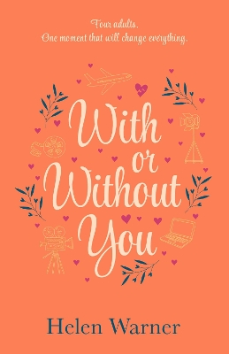 With or Without You: the bestselling romantic read, perfect for summer 2019 book