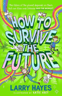 How to Survive The Future: Volume 3 book