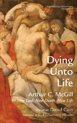 Dying Unto Life book