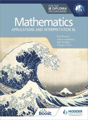 Mathematics for the IB Diploma: Applications and interpretation SL: Applications and interpretation SL book