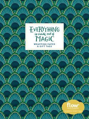 Everything Is Made Out of Magic Wrapping Paper and Gift Tags book