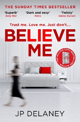 Believe Me by JP Delaney
