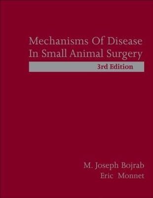 Mechanisms of Disease in Small Animal Surgery book