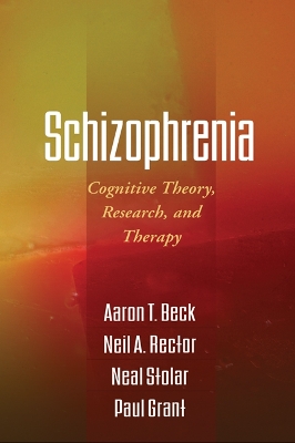 Schizophrenia by Aaron T. Beck