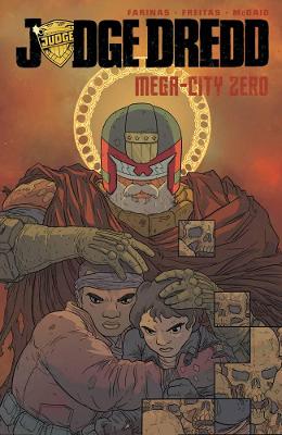 Judge Dredd Mega-City Zero Volume 3 by Ulises Farinas