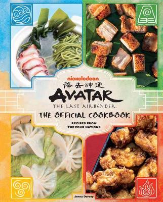 Avatar: The Last Airbender Cookbook: The Official Cookbook : Recipes from the Four Nations  book