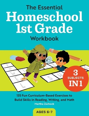 The Essential Homeschool 1st Grade Workbook book