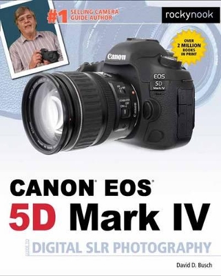 David Busch Canon EOS 5D Mark IV book