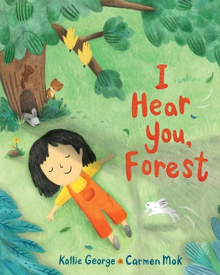 I Hear You, Forest by Kallie George