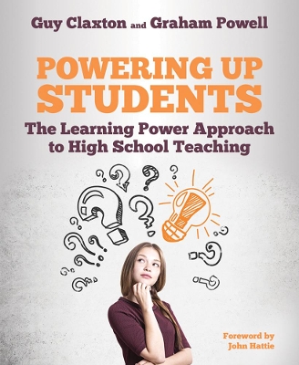 Powering Up Students: The Learning Power Approach to high school teaching book