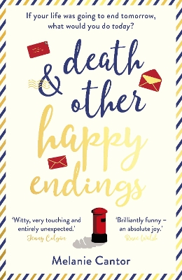 Death and other Happy Endings by Melanie Cantor