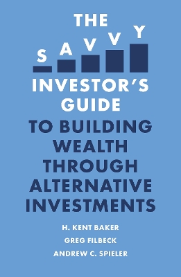 The Savvy Investor’s Guide to Building Wealth Through Alternative Investments book