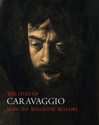 Lives of Caravaggio by Giulio Mancini