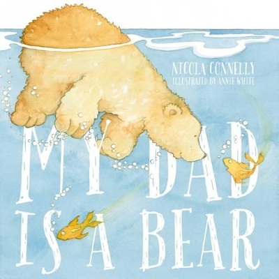 My Dad is a Bear book