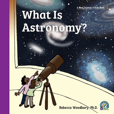 What Is Astronomy? book