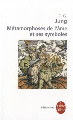 Les Metamorphoses de L AME Et Ses Symboles book