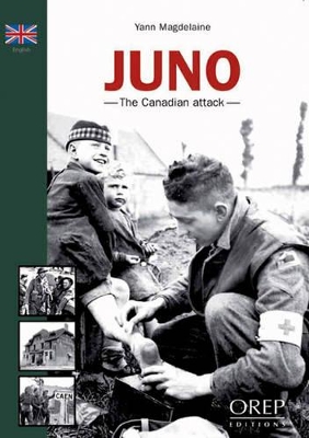 Juno Beach - the Canadian Assault book