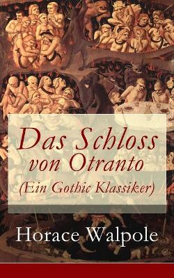 Das Schloss von Otranto (Ein Gothic Klassiker) book