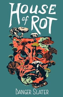 House of Rot book