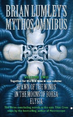 Brian Lumley's Mythos Omnibus II book