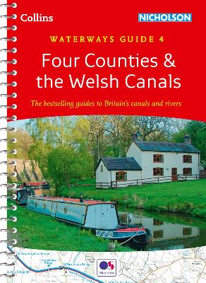Four Counties and the Welsh Canals: For everyone with an interest in Britain’s canals and rivers (Collins Nicholson Waterways Guides) book