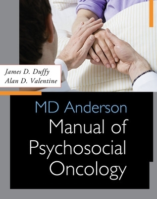 MD Anderson Manual of Psychosocial Oncology book