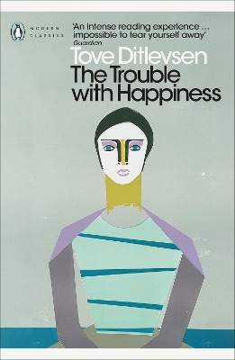 The Trouble with Happiness: and Other Stories by Tove Ditlevsen