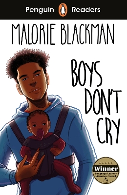 Penguin Readers Level 5: Boys Don't Cry (ELT Graded Reader) by Malorie Blackman
