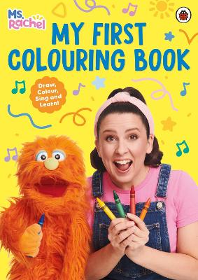 Ms Rachel: My First Colouring Book: (Books by Ms Rachel) book