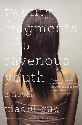 Twenty Fragments of a Ravenous Youth book