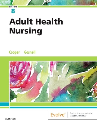 Adult Health Nursing by Kim Cooper