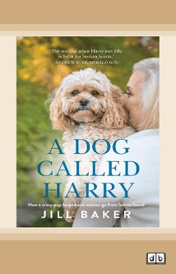 A Dog Called Harry by Jill Baker