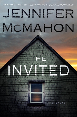 The Invited: A Novel by Jennifer Mcmahon