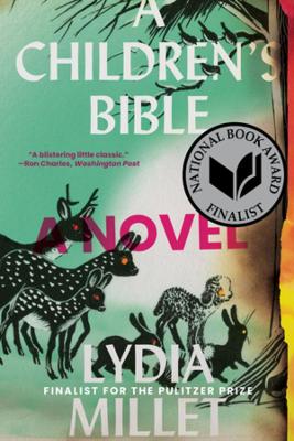 A Children's Bible: A Novel by Lydia Millet