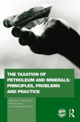 Taxation of Petroleum and Minerals book