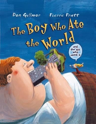 Boy Who Ate the World (and the Girl Who Saved It) book