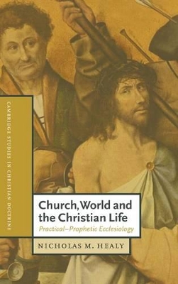 Church, World and the Christian Life book