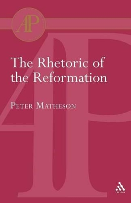 Rhetoric of the Reformation book