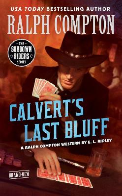 Ralph Compton Calvert's Last Bluff book