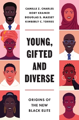 Young, Gifted and Diverse: Origins of the New Black Elite book