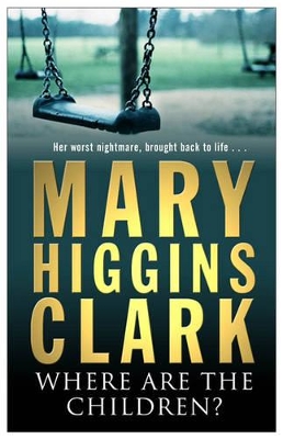 Where Are The Children? by Mary Higgins Clark