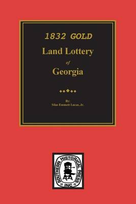 1832 Gold Land Lottery of Georgia book
