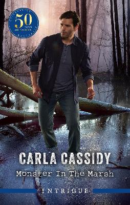 Monster in the Marsh [Large Print] by Carla Cassidy